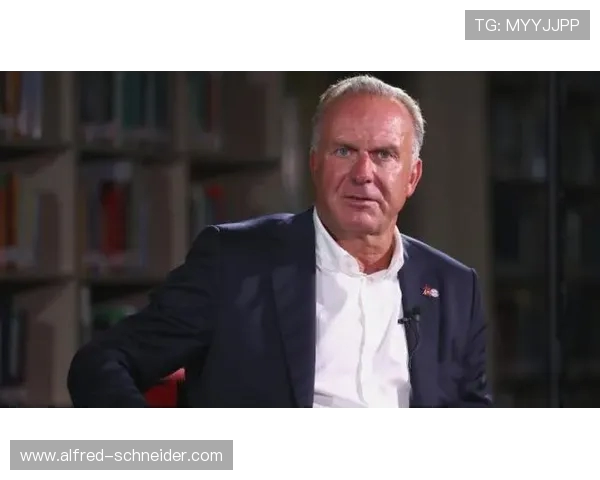 德媒称海纳将续任拜仁主席但近期争议恐引发内外批评声不断涌现起 德媒称海纳将续任拜仁主席但近期争议恐引发内外批评声不断涌现起